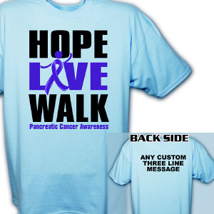 Hope Live Walk Pancreatic Cancer Awareness T-Shirt